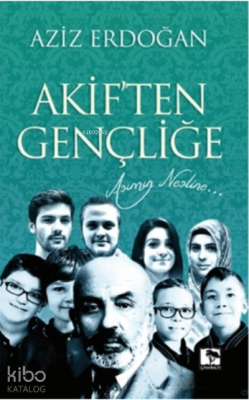 Akiften Gençliğe Aziz Erdoğan