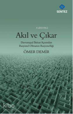 Akıl ve Çıkar Ömer Demir