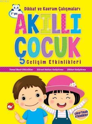 Akıllı Çocuk Gelişim Etkinlikleri Dikkat ve Kavram Çalışmaları - Çıkar