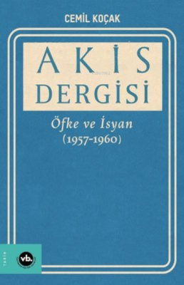 Akis Dergisi Öfke Ve İsyan Cemil Koçak