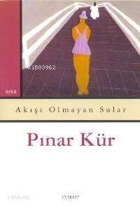 Akışı Olmayan Sular Pınar Kür