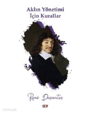 Aklın Yönetimi İçin Kurallar Rene Descartes