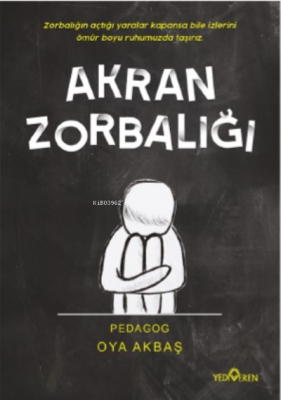 Akran Zorbalığı Oya Akbaş