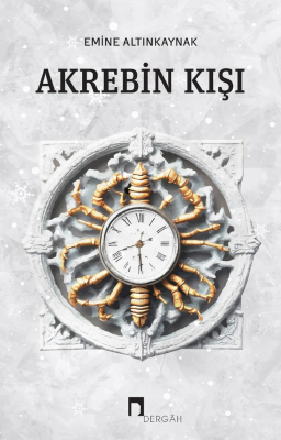 Akrebin Kışı Emine Altınkaynak