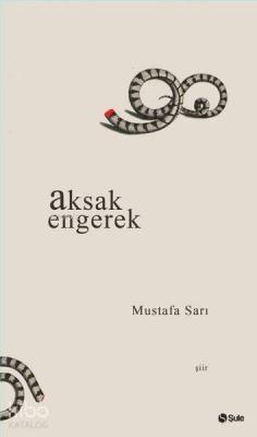 Aksak Engerek Mustafa Sarı