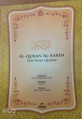 Al-Quran Al-Karim The Holy Quran (İngilizce Kuran) Muhammed Marmaduke 