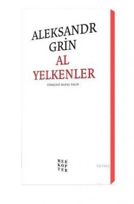 Al Yelkenler Aleksandr Grin