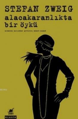 Alacakaranlıkta Bir Öykü Stefan Zweig