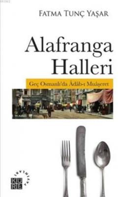 Alafranga Halleri Fatma Tunç Yaşar