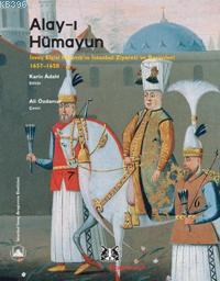 Alay-ı Hümayun Karin Adahl