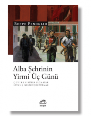 Alba Şehrinin Yirmi Üç Günü Beppe Fenoglio