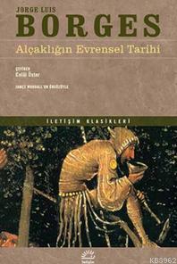 Alçaklığın Evrensel Tarihi Jorge Luis Borges