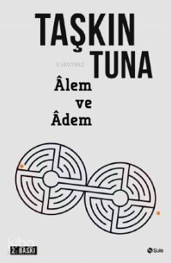 Alem ve Adem Taşkın Tuna