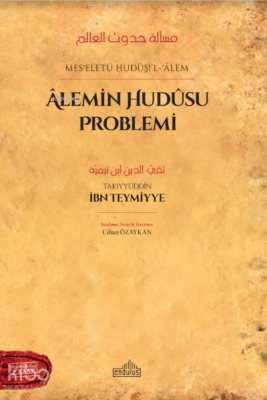 Alemin Hudusu Problemi İbn-i Teymiyye