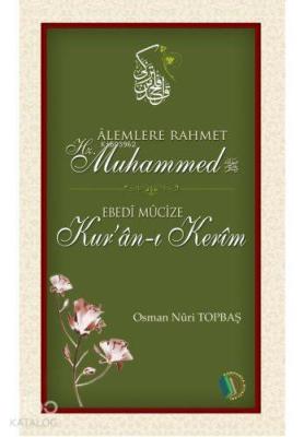 Alemlere Rahmet Hz.Muhammed Osman Nuri Topbaş