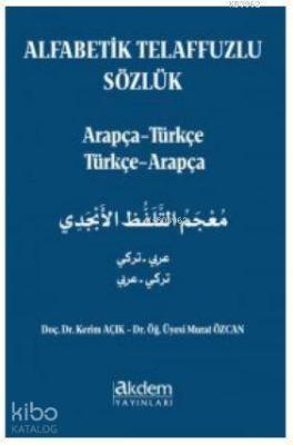 Alfabetik Telaffuzlu Sözlük Kerim Açık