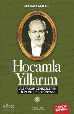 Ali Yakup Cenkciler'in İlim ve Fikir Dünyası Mustafa Atalar