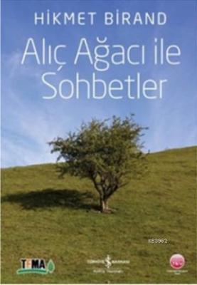 Alıç Ağacı ile Sohbetler Hikmet Birand