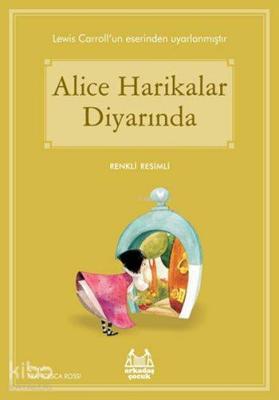 Alice Harikalar Diyarında Lewis Carroll