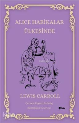 Alice Harikalar Ülkesinde Lewis Carroll