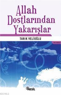 Allah Dostlarından Yakarışlar Tarık Velioğlu