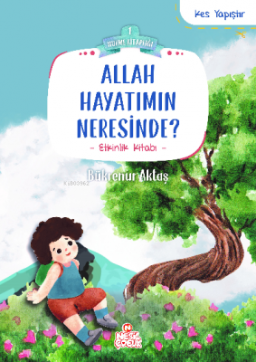 Allah Hayatımın Neresinde? Bükrenur Aktaş