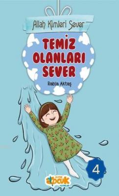 Allah Kimleri Sever Serisi 4 - Temiz Olanları Sever Rabia Aktaş