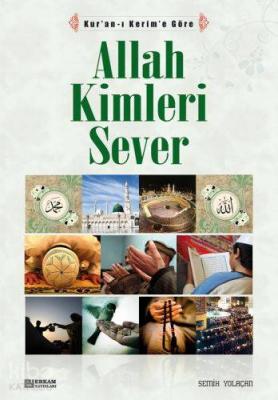 Allah Kimleri Sever Semih Yolaçan