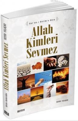 Allah Kimleri Sevmez Semih Yolaçan