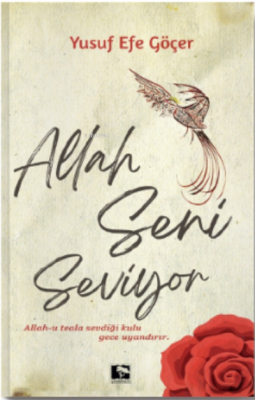 Allah Seni Seviyor Yusuf Efe Göçer