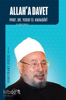 Allah'a Davet Yusuf El-Karadavi