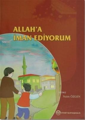 Allah'a İman Ediyorum Naim Özgen