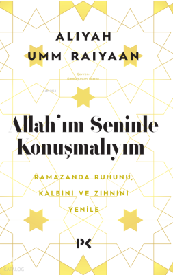 Allah'ım Seninle Konuşmalıyım Aliyah Umm Raiyaan