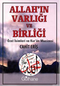 Allah'ın Varlığı ve Birlii Cahit Eriş