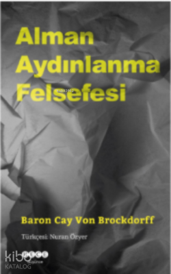 Alman Aydınlanma Felsefesi Baron Cay Von Brockdorff