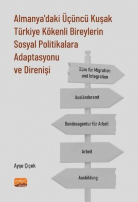 Almanya'daki Üçüncü Kuşak Türkiye Kökenli Bireylerin Sosyal Politikala