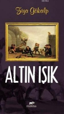 Altın Işık Ziya Gökalp