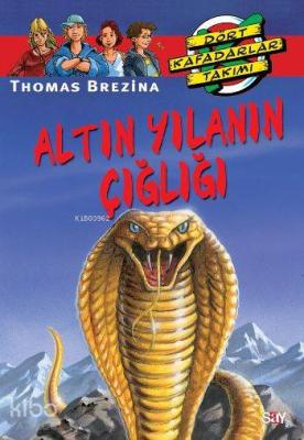 Altın Yılanın Çığlığı Thomas Brezina