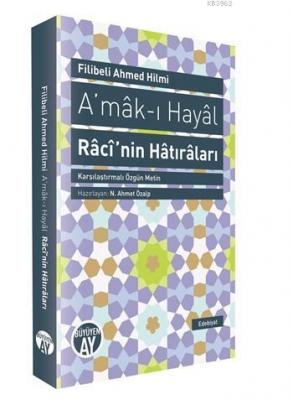 A'mâk-ı Hayâl Şehbenderzâde Filibeli Ahmed Hilmi