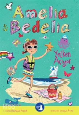 Amelia Bedelia Yelken Açıyor Herman Parish