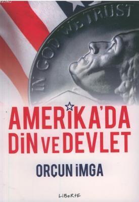 Amerika'da Din ve Devlet Orçun İmga