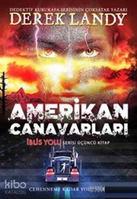 Amerikan Canavarları Derek Landy