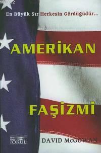 Amerikan Faşizmi David Mcgowan