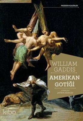 Amerikan Gotiği William Gaddis