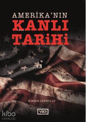 Amerika'nın Kanlı Tarihi Kieron Conolly