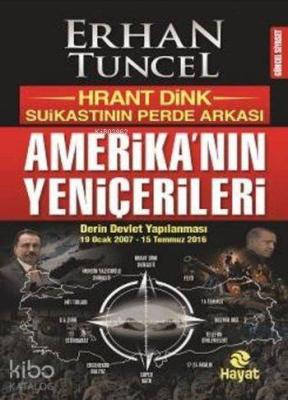 Amerikanın Yeniçerileri Erhan Tuncel