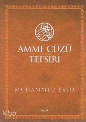 Amme Cüzü Tefsiri (Cep Boy) Muhammed Esed