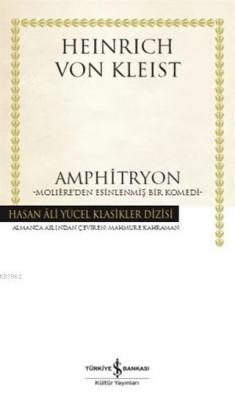 Amphitryon (Ciltli) Heinrich Von Kleist