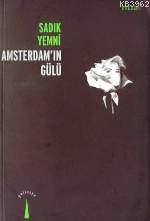 Amsterdam'ın Gülü Sadık Yemni