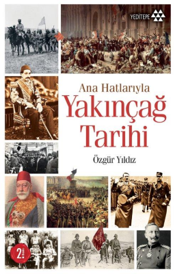 Ana Hatlarıyla Yakınçağ Tarihi Özgür Yıldız